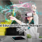 Virtual Education Trends: Navigating the Future